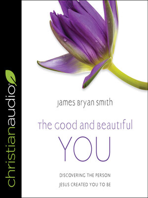 cover image of The Good and Beautiful You